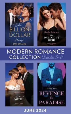 Modern Romance June 2024 Books 5-8 - Revenge in Paradise / My One-Night Heir / Her Billion-Dollar Bump / Nine-Month Notice