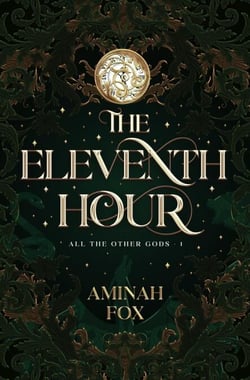 The Eleventh Hour - All The Other Gods, #1