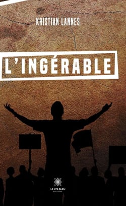 L’ingérable - Roman