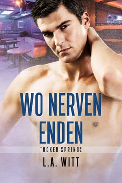 Wo Nerven enden - Tucker Springs (German), #1