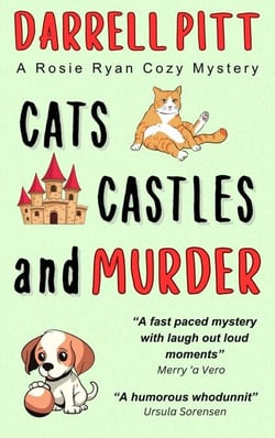 Cats, Castles and Murder - Rosie Ryan Cozy Mysteries, #7