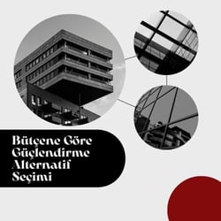 Bütçene Göre Güçlendirme Alternatif Seçimi