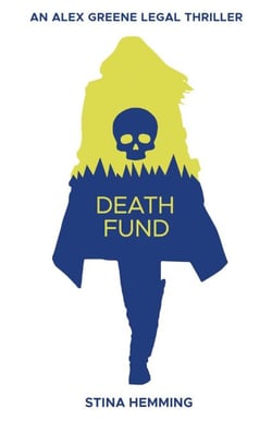 Death Fund - Alex Greene Legal Thriller, #1