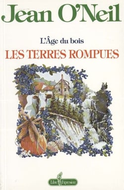 L'âge du bois : les terres rompues - TERRES ROMPUES L'AGE DU BOIS [NUM]