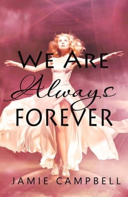 We Are Always Forever - Never Alone, #4