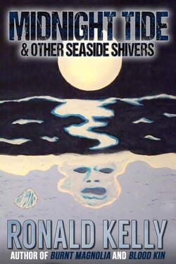 Midnight Tide &amp; Other Seaside Shivers