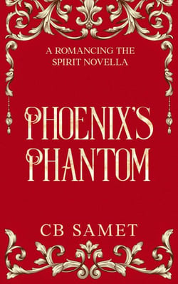 Phoenix's Phantom - Romancing the Spirit Series, #17