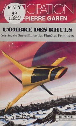 Service de surveillance des planètes primitives (22) - L'Ombre des Rhuls