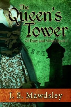 The Queen's Tower - Of Duty and Silver, #1