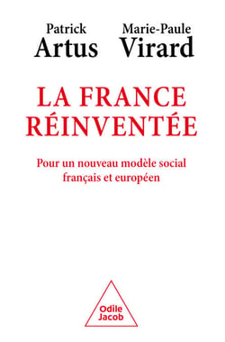 La France réinventée - Pour un nouveau modèle social français et européen