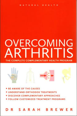 Overcoming Arthritis - The Complete Complementary Health Program