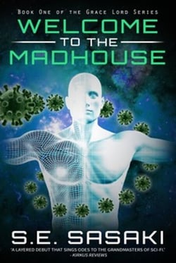 Welcome to the Madhouse - The Grace Lord Series, #1