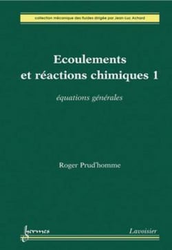 Écoulements et réactions chimiques 1 - Équations générales