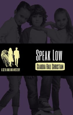 Speak Low, a Seth and Ava Mystery - Seth and Ava Mysteries, #10