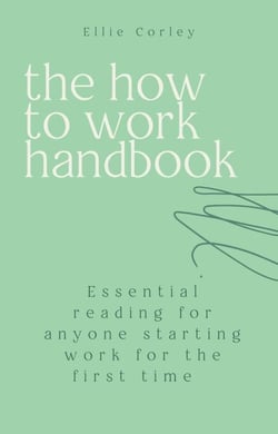 The How to Work Handbook