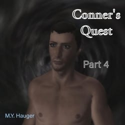 Conner's Quest: Part 4