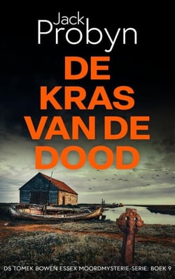 De Kras van de Dood - DS Tomek Bowen Essex Moordmysterie-serie, #9