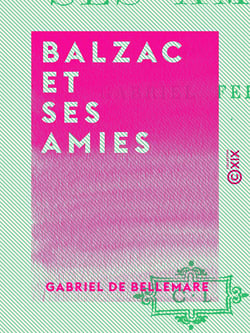 Balzac et ses amies