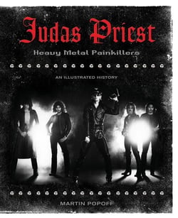 Judas Priest - Heavy Metal Painkillers - An Illustrated History