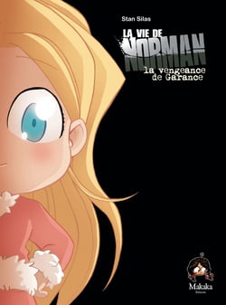 La vie de Norman - Tome 3 - La La vengeance de Garance