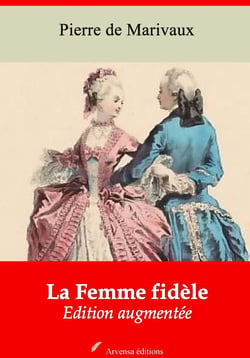 La Femme fidèle – suivi d'annexes - Nouvelle édition 2019