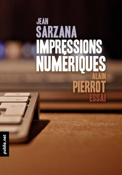 Impressions numériques - au coeur de la mutation numérique du livre, et de ses enjeux