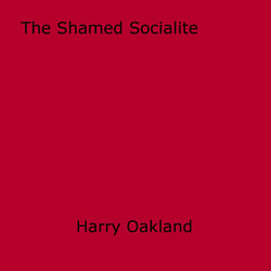 The Shamed Socialite