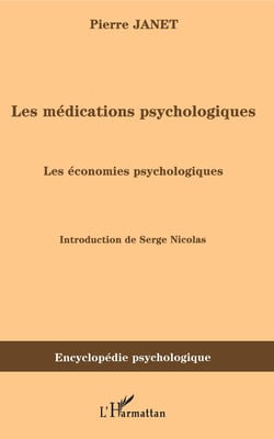 Les médications psychologiques (1919) vol. II - Les économies psychologiques