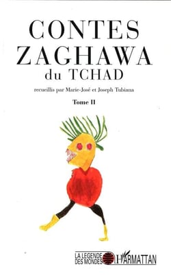 Contes Zaghawa du Tchad - Tome II