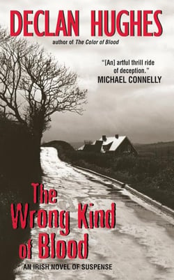 The Wrong Kind of Blood - An Irish Novel of Suspense