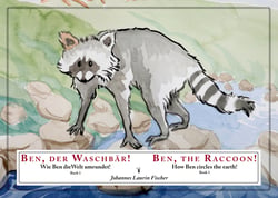 Ben, der Waschbär! - Wie Ben die Welt umrundet!