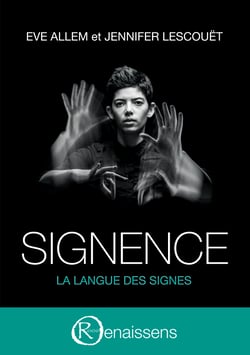 Signence - La langue des signes