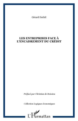 Les entreprises face à l'encadrement du crédit