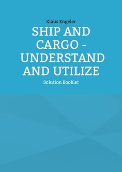 Ship and Cargo - Understand and Utilize - Solution Booklet