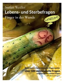 Lebens- und Sterbefragen - Finger in der Wunde
