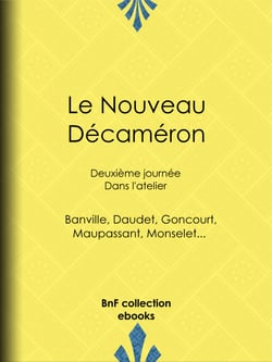 Le Nouveau Décaméron - Deuxième journée - Dans l'atelier
