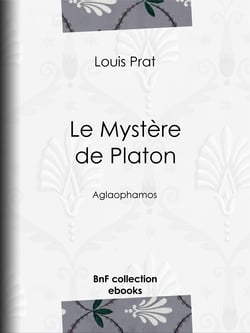 Le Mystère de Platon - Aglaophamos