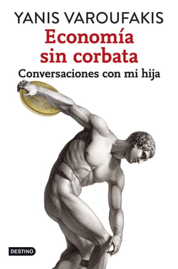 Economía sin corbata - Conversaciones con mi hija