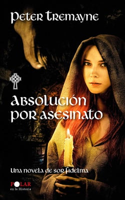 Absolución por asesinato - Una novela de sor Fidelma