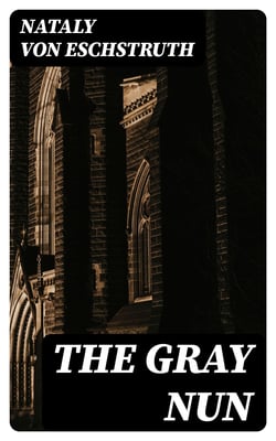 The Gray Nun