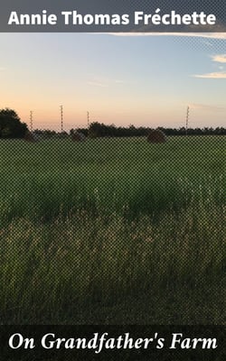 On Grandfather's Farm