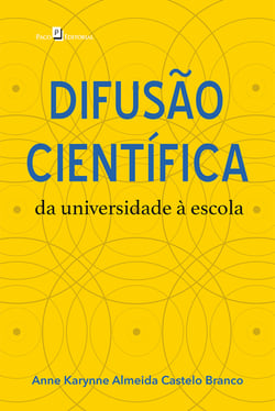 Difusão científica - Da universidade à escola