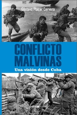 Conflicto Malvinas - Una visión desde Cuba