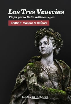 Las Tres Venecias - Viajes por la Italia mitteleuropea