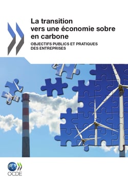 La transition vers une économie sobre en carbone - objectifs publics et pratiques des entreprises