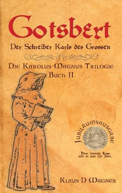 Gotsbert (Deutsche Version) - Der Schreiber Karls des Großen