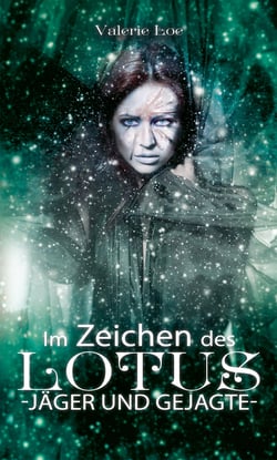 Im Zeichen des Lotus - 2 - Jäger und Gejagte