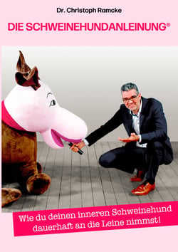 Die Schweinehundanleinung - Wie du deinen inneren Schweinehund dauerhaft an die Leine nimmst!