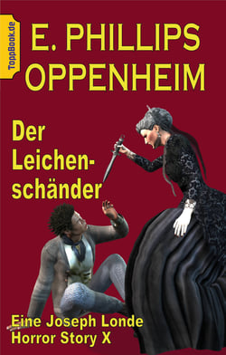 Der Leichenschänder - EINE Joseph Londe Horror Story X