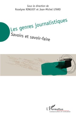 Les genres journalistiques - Savoirs et savoir-faire